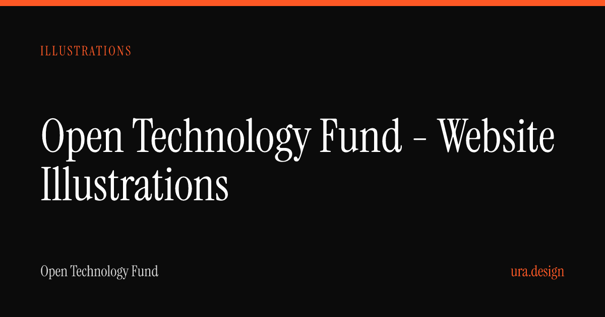 Open Technology Fund - Website Illustrations | Ura Design